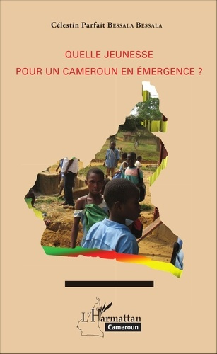 Emprunter Quelle jeunesse pour un Cameroun en émergence ? livre