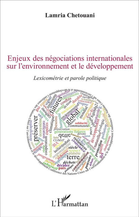 Emprunter Enjeux des négociations internationales sur l'environnement et le développement. Lexicométrie et par livre