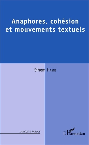 Emprunter Anaphores, cohésion et mouvements textuels livre