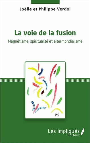 Emprunter La voie de la fusion livre