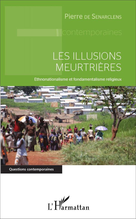 Emprunter Les illusions meurtrières. Ethnonationalisme et fondamentalisme religieux livre