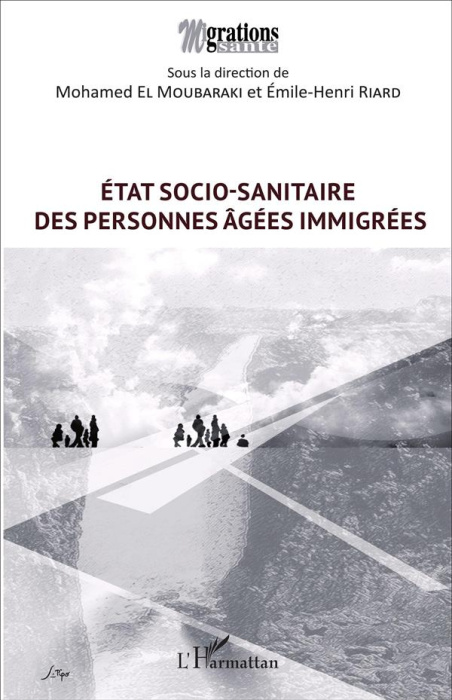Emprunter Etat socio-sanitaire des personnes âgées immigrées livre