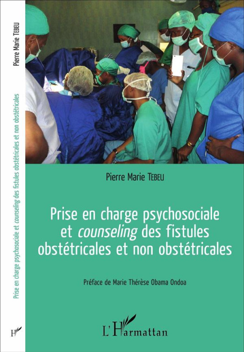 Emprunter Prise en charge psychosociale et counseling des fistules obstétricales et non obstétricales livre