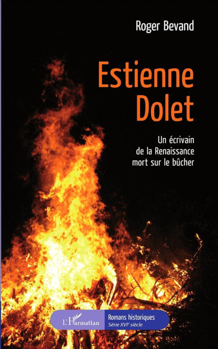 Emprunter Estienne Dolet. Un écrivain de la Renaissance mort sur le bûcher livre