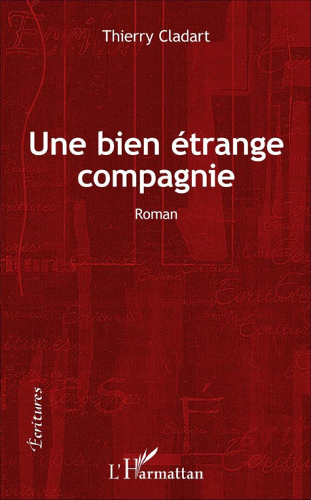 Emprunter Une bien étrange compagnie livre