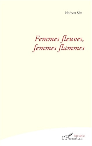 Emprunter Femmes fleuves, femmes flammes livre