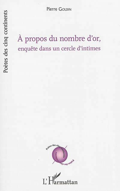Emprunter A propos du nombre d'or, enquête dans un cercle d'intimes livre