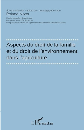 Emprunter Aspects du droit de la famille et du droit de l'environnement dans l'agriculture livre