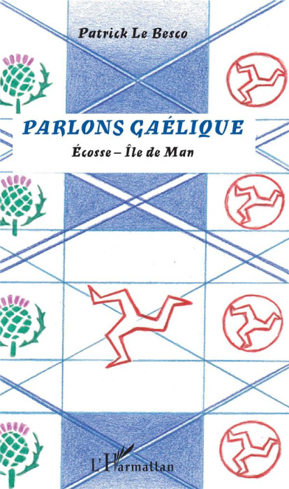 Emprunter Parlons gaélique. Ecosse - Ile de Man livre