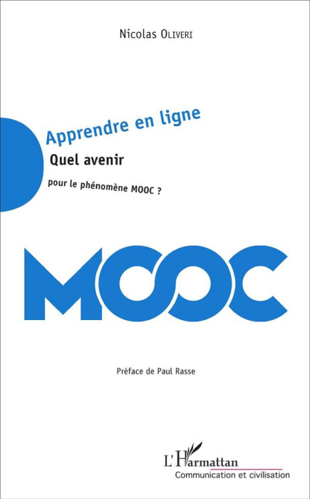Emprunter Apprendre en ligne. Quel avenir pour le phénomène MOOC ? livre