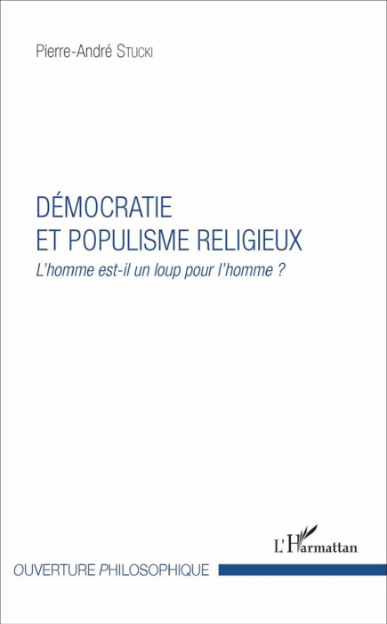 Emprunter Démocratie et populisme religieux. L'homme est-il un loup pour l'homme ? livre