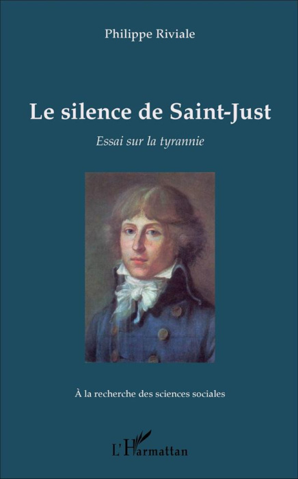 Emprunter Le silence de Saint-Just. Essai sur la tyrannie livre