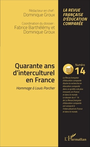 Emprunter Raisons, comparaisons, éducations N° 14, mars 2016 : Quarante ans d'interculturel en France. Hommage livre