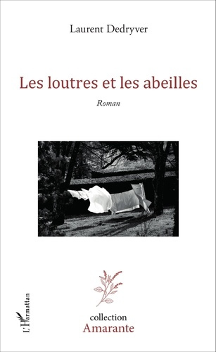 Emprunter Les loutres et les abeilles livre