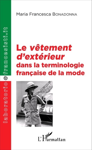 Emprunter Le vêtement d'extérieur dans la terminologie française de la mode livre