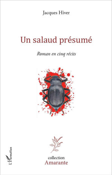 Emprunter Un salaud présumé. Roman en cinq récits livre