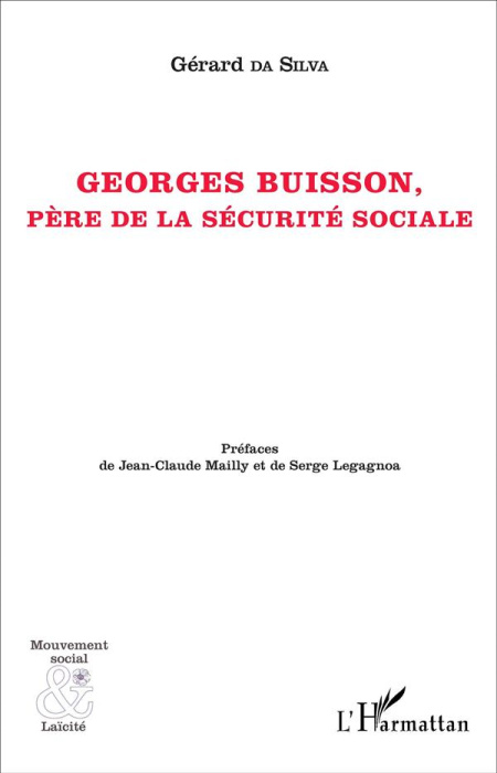 Emprunter Georges Buisson, père de la Sécurité sociale livre