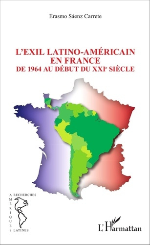 Emprunter L'exil latino-américain en France de 1964 au début du XXIe siècle livre