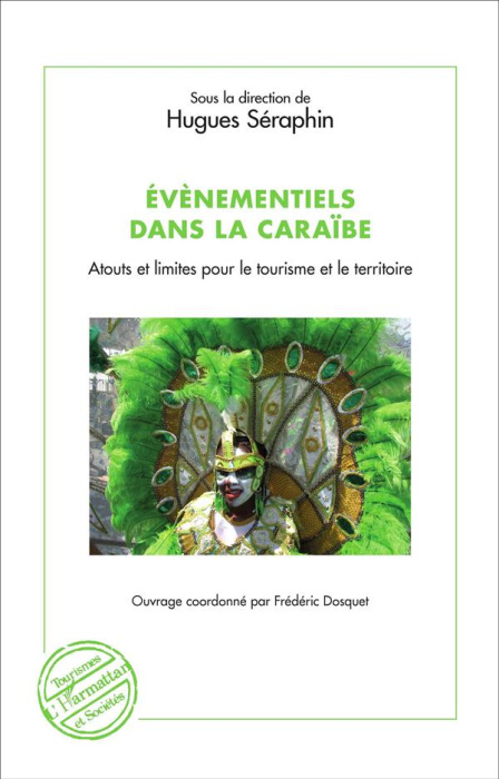 Emprunter Evènementiels dans la Caraïbe. Atouts et limites pour le tourisme et le territoire livre