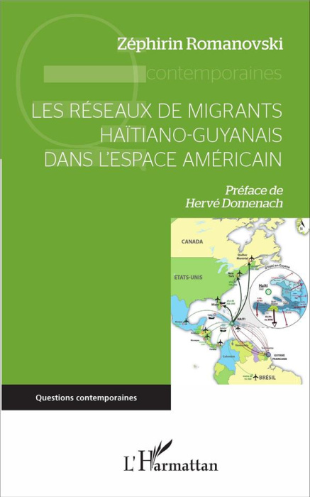 Emprunter Les réseaux de migrants haïtiano-guyanais dans l'espace américain livre