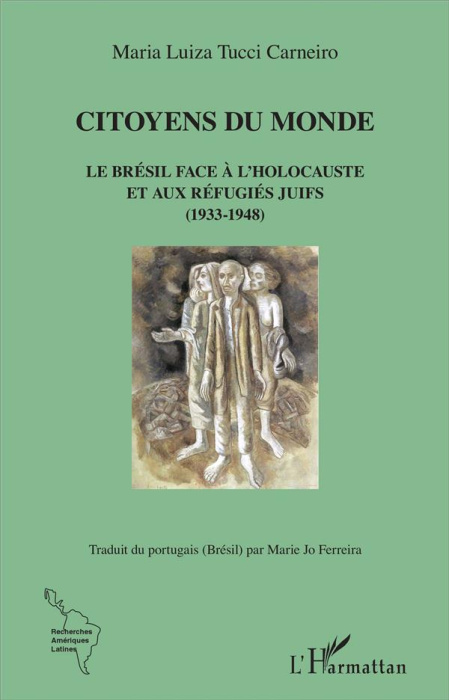 Emprunter Citoyens du monde. Le Brésil face à l'holocauste et aux réfugiés juifs (1933-1948) livre