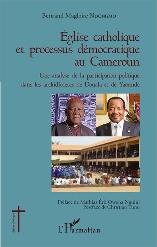 Emprunter Eglise catholique et processus démocratique au Cameroun. Une analyse de la participation politique d livre