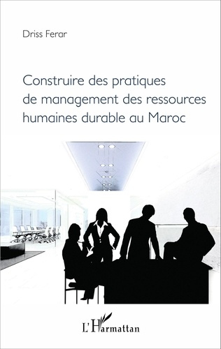 Emprunter Construire des pratiques de management des ressources humaines durable au Maroc livre
