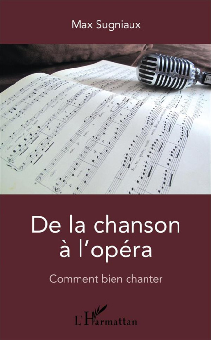 Emprunter De la chanson à l'opéra. Comment bien chanter livre