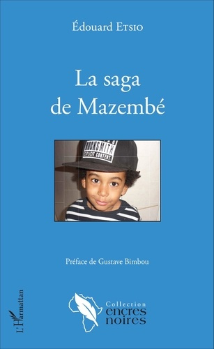 Emprunter La saga de Mazembé livre