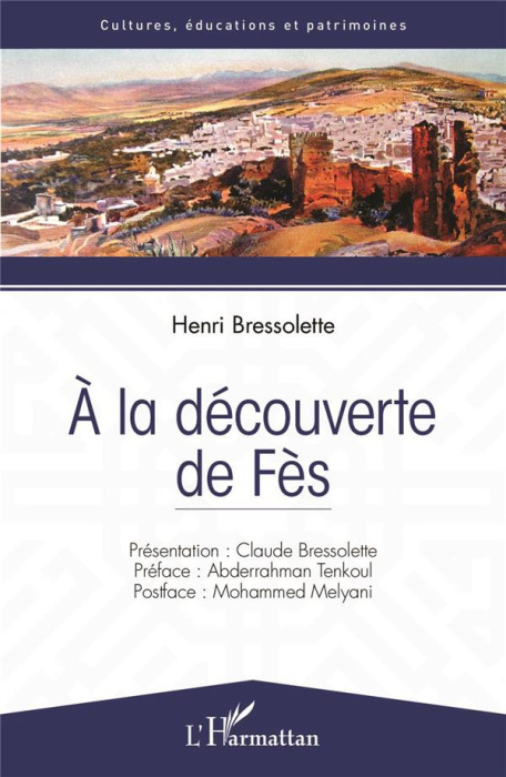 Emprunter A la découverte de Fès livre
