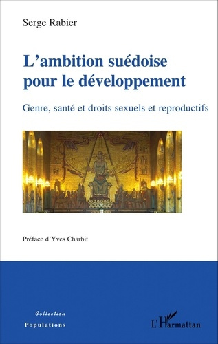 Emprunter L'ambition suédoise pour le développement. Genre, santé et droits sexuels et reproductifs livre