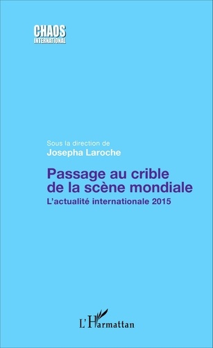 Emprunter Passage au crible de la scène mondiale. L'actualité internationale 2015 livre