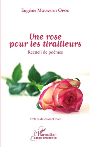 Emprunter Une rose pour les tirailleurs livre