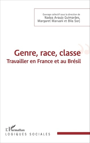 Emprunter Genre, race, classe. Travailler en France et au Brésil livre