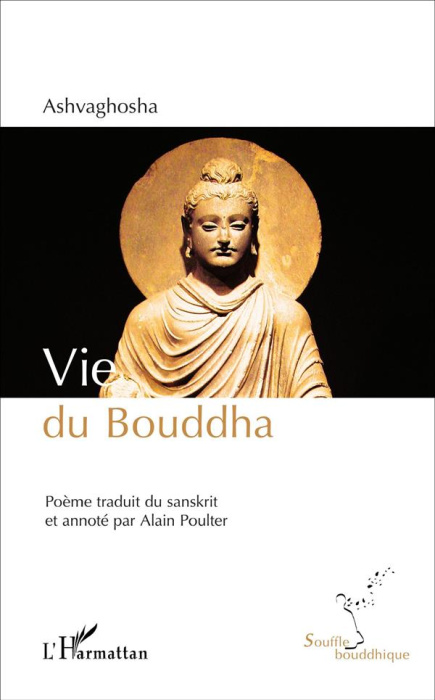 Emprunter Vie du Bouddha. Buddhacarita livre