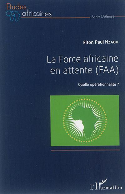 Emprunter La Force africaine en attente (FAA) livre