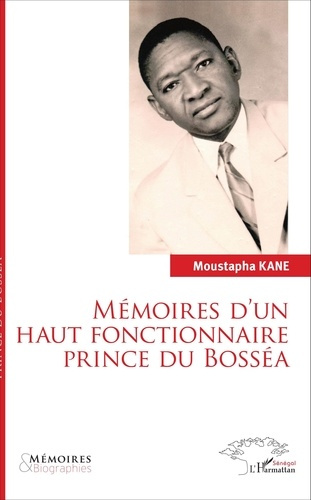 Emprunter Mémoires d'un haut fonctionnaire prince du Bosséa livre