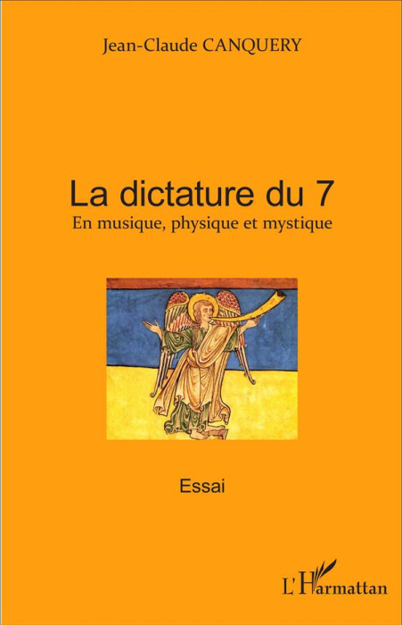 Emprunter La dictature du 7. En musique, physique et mystique livre