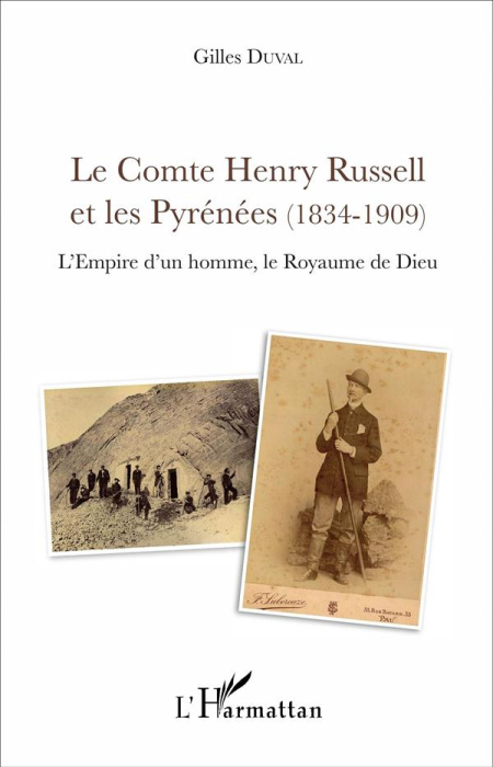 Emprunter Le comte Henry Russell et les Pyrénées (1834-1909). L'empire d'un homme, le royaume de Dieu livre