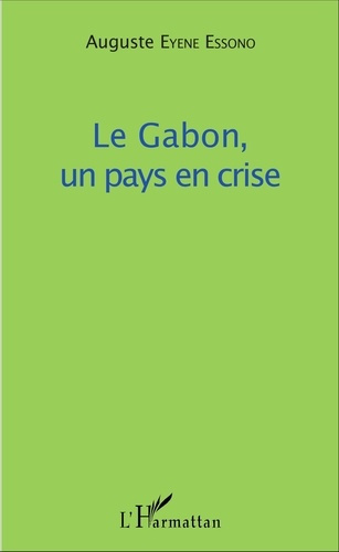 Emprunter Le Gabon, un pays en crise livre