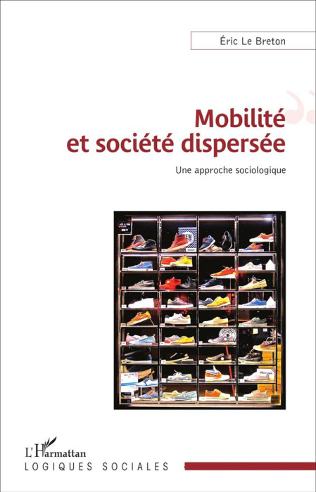 Emprunter Mobilité et société dispersée. Une approche sociologique livre