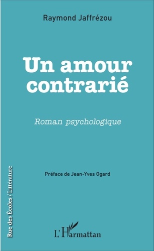 Emprunter Un amour contrarié livre