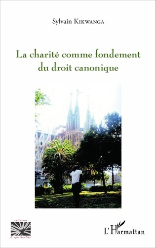 Emprunter La charité comme fondement du droit canonique livre