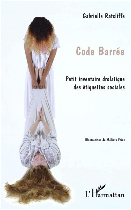 Emprunter Code barrée. Petit inventaire drolatique des étiquettes sociales livre