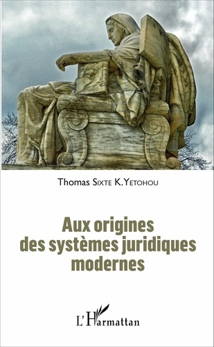 Emprunter Aux origines des systèmes juridiques modernes livre