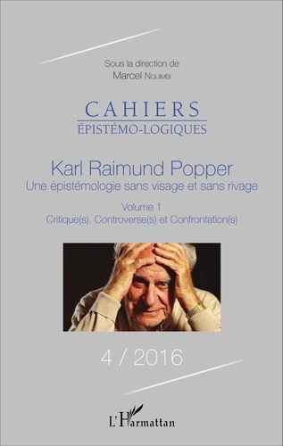 Emprunter Cahiers épistémo-logiques N° 4/2016 : Karl Raimund Popper, une épistémologie sans visage et sans riv livre