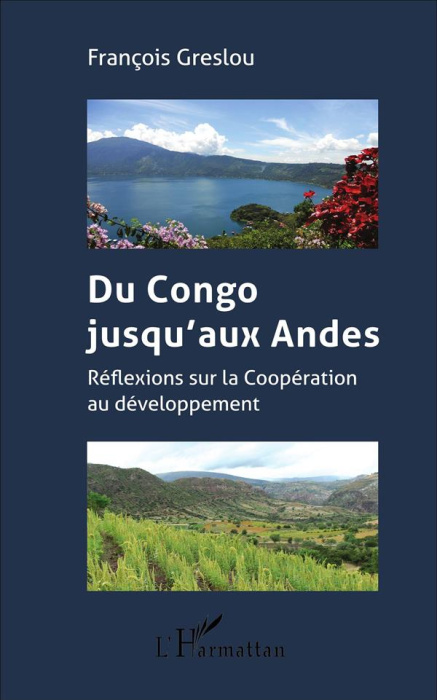 Emprunter Du Congo jusqu'aux Andes. Réflexions sur la Coopération au développement livre