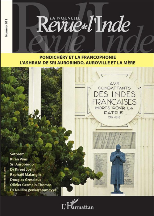 Emprunter La nouvelle Revue de l'Inde N° 11 : Pondichéry et la francophonie, l'ashram de Sri Aurobindo, Aurovi livre