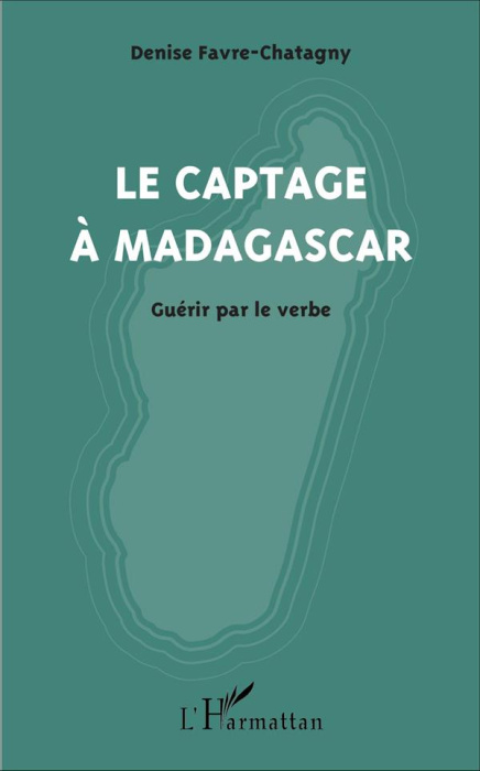 Emprunter Le captage à Madagascar livre