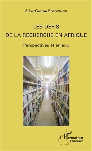 Emprunter Les défis de la recherche en Afrique. Perspectives et enjeux livre